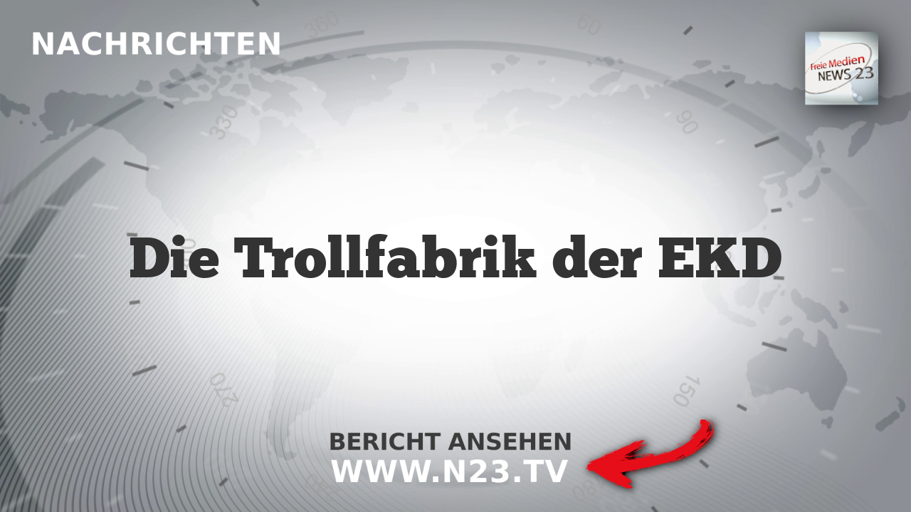 Die Trollfabrik der EKD