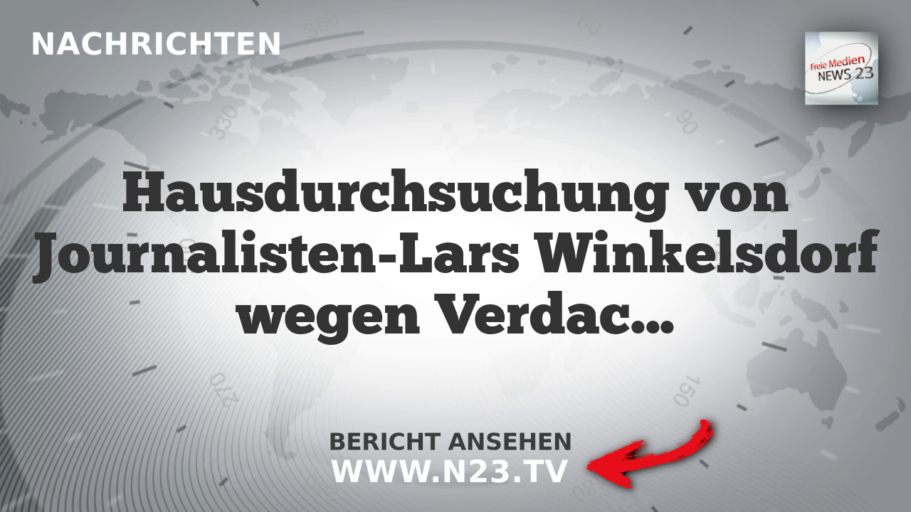 Hausdurchsuchung von Journalisten-Lars Winkelsdorf wegen Verdachts auf illegalen Waffenbesitz