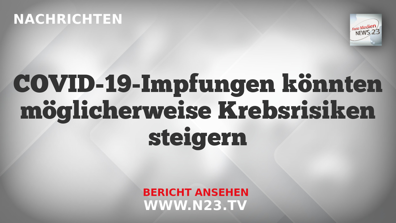 COVID-19-Impfungen könnten möglicherweise Krebsrisiken steigern