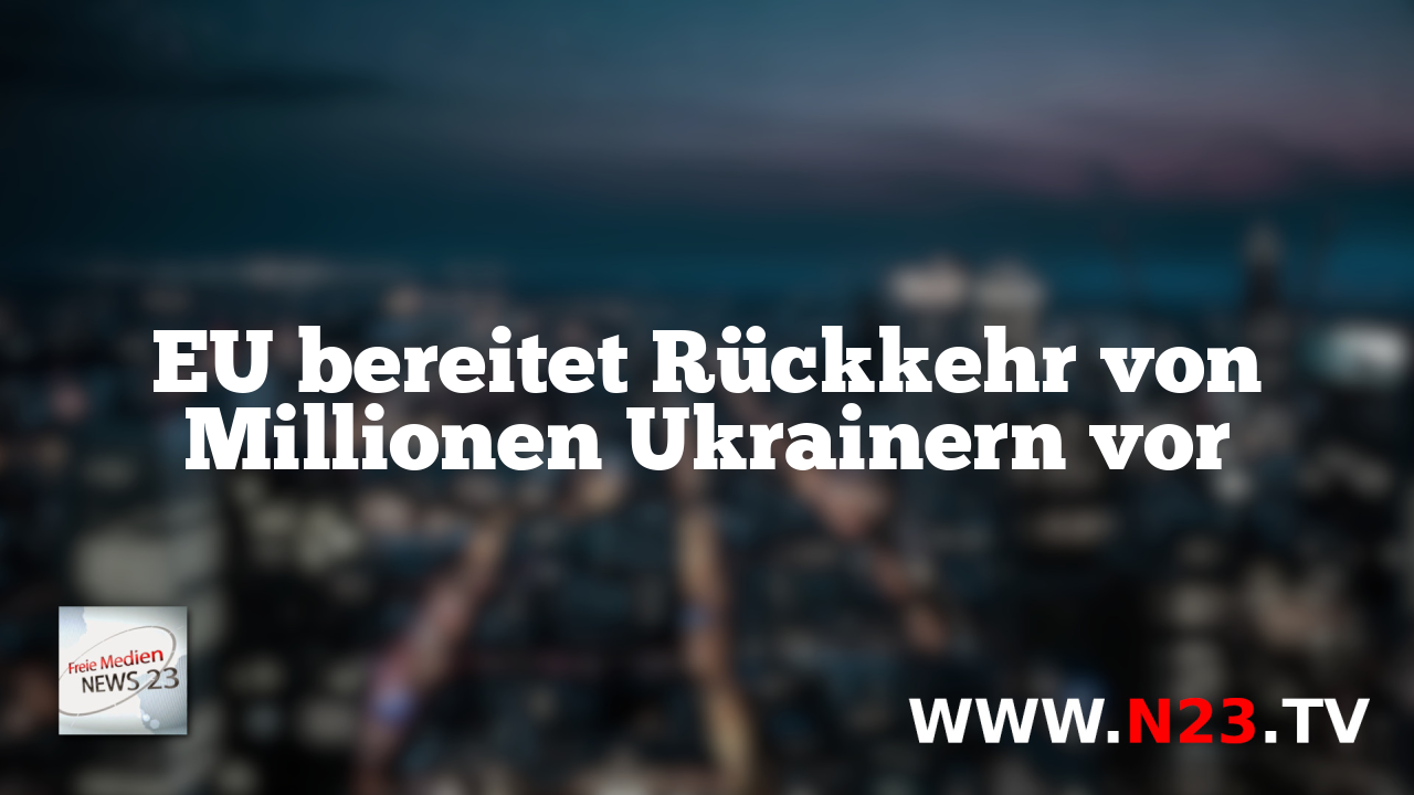 EU bereitet Rückkehr von Millionen Ukrainern vor