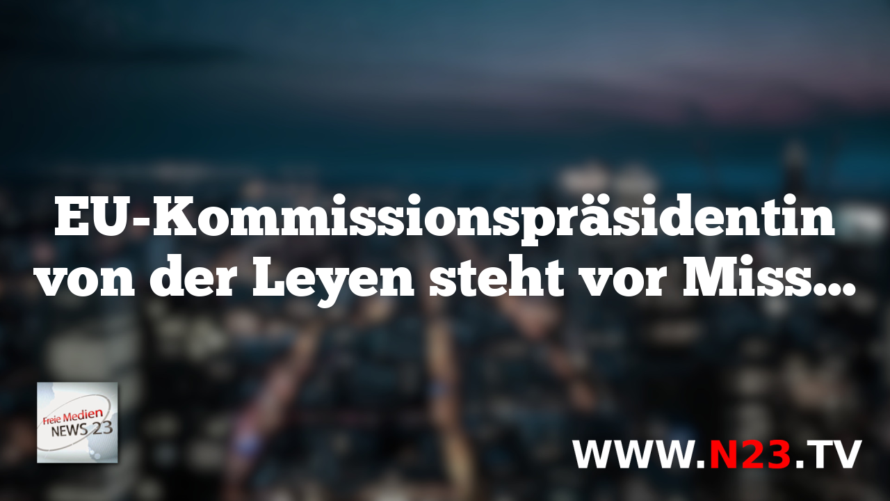 EU-Kommissionspräsidentin von der Leyen steht vor Misstrauensanträgen im Europaparlament