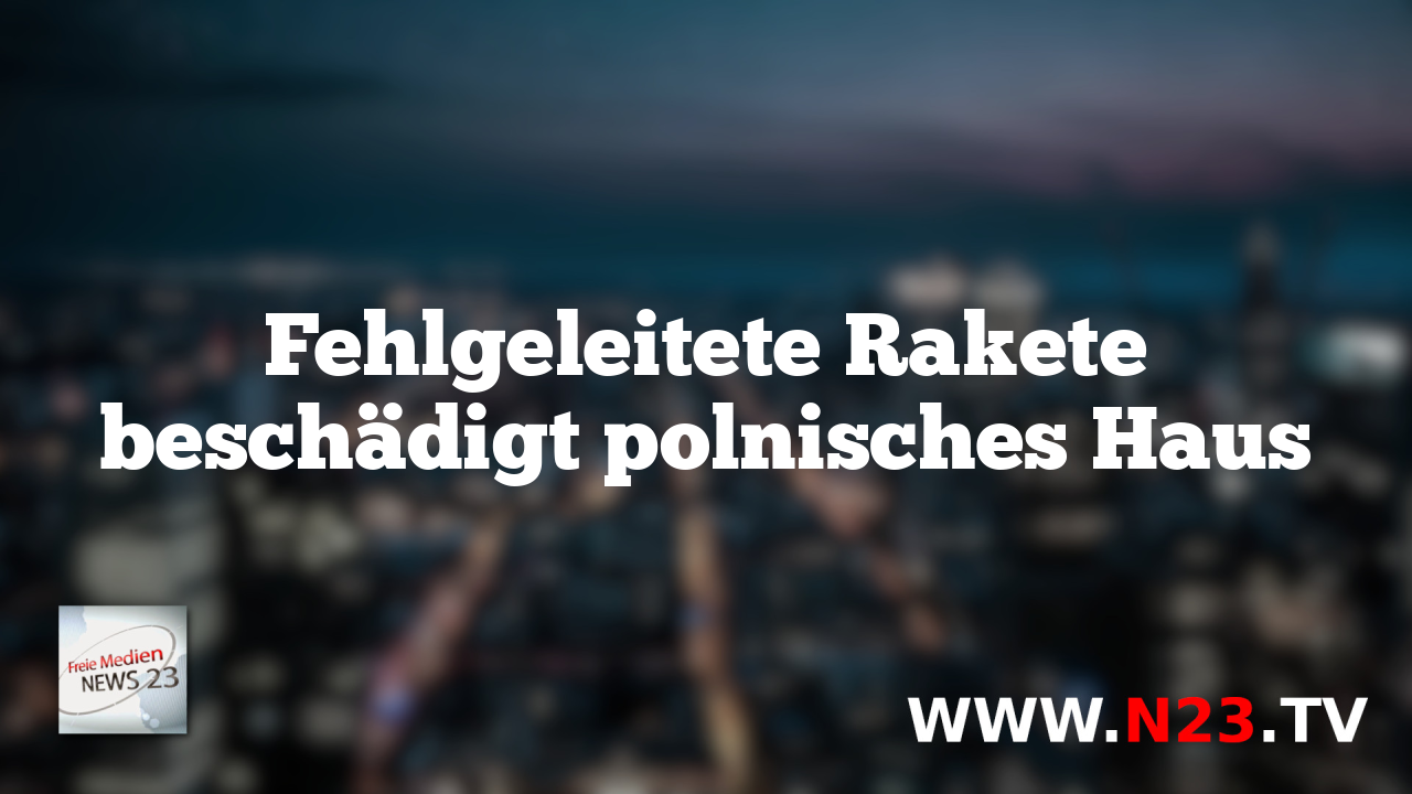 Fehlgeleitete Rakete beschädigt polnisches Haus