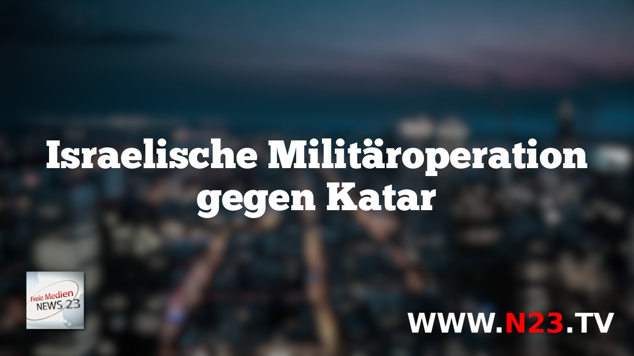 Israelische Militäroperation gegen Katar