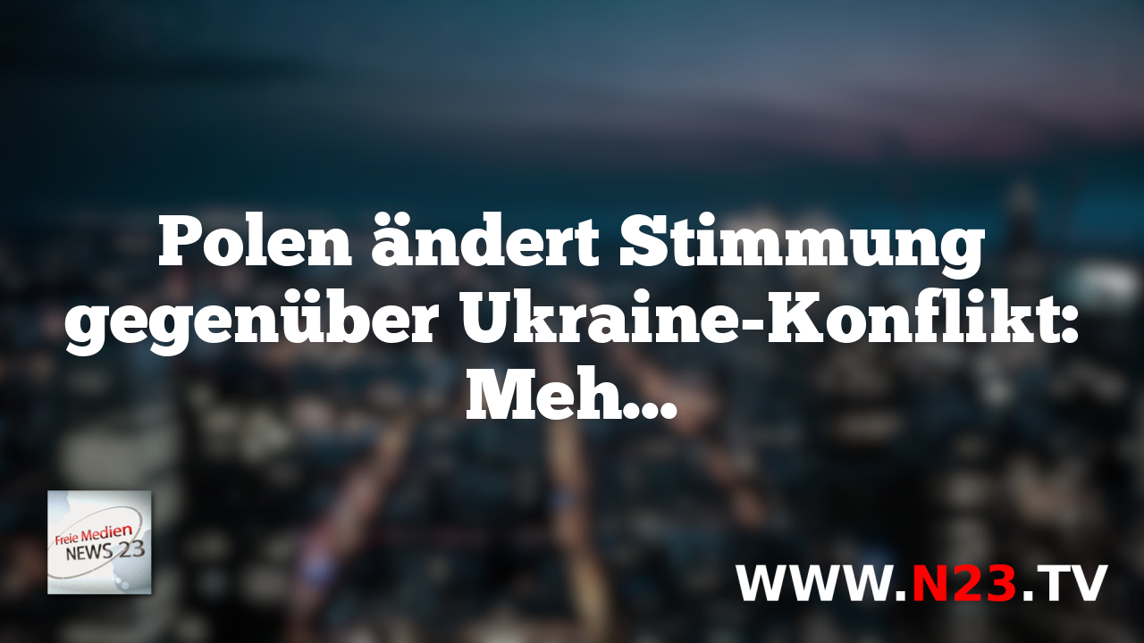 Polen ändert Stimmung gegenüber Ukraine-Konflikt: Mehr Befürworter für Land-zu-Frieden-Lösung