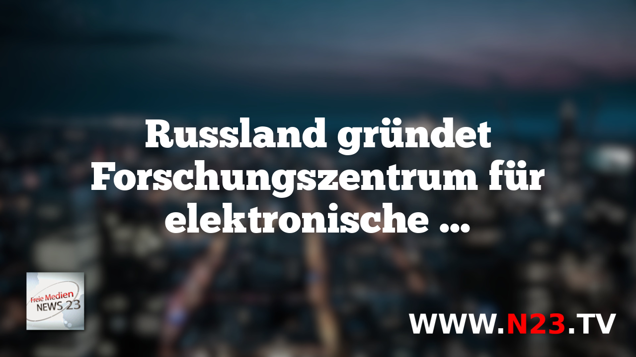 Russland gründet Forschungszentrum für elektronische Kampfführung