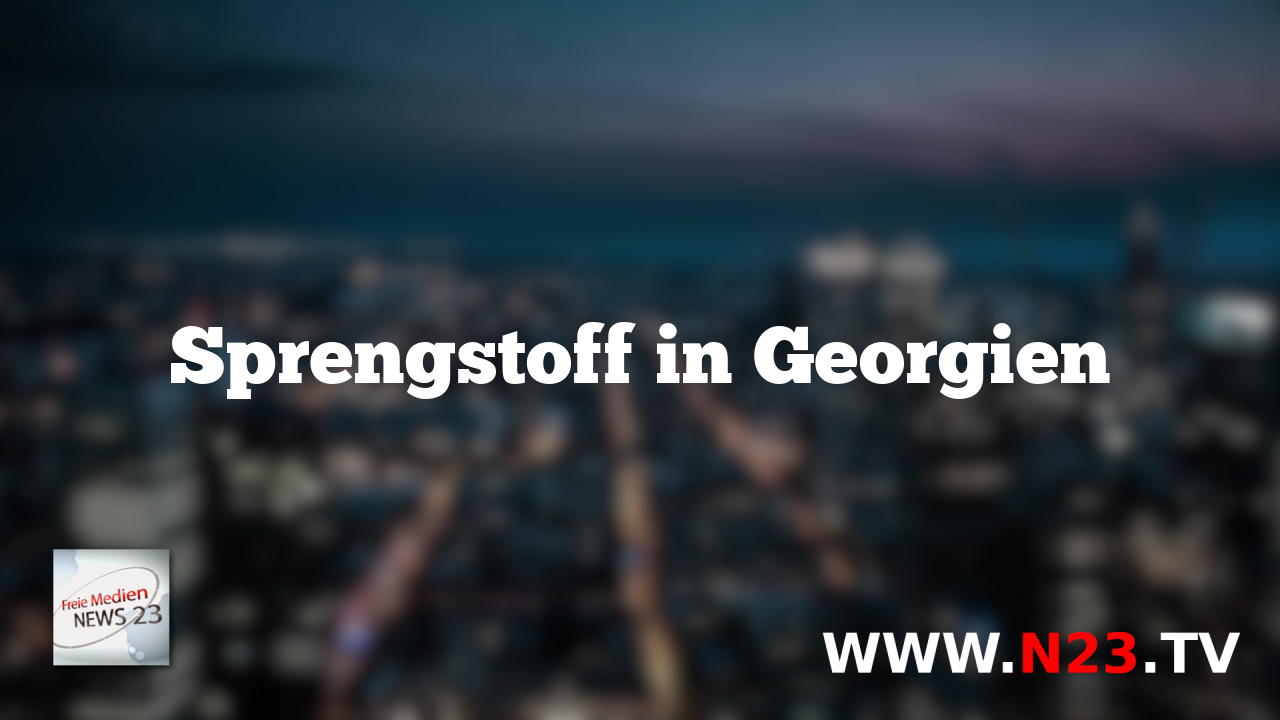 Sprengstoff in Georgien