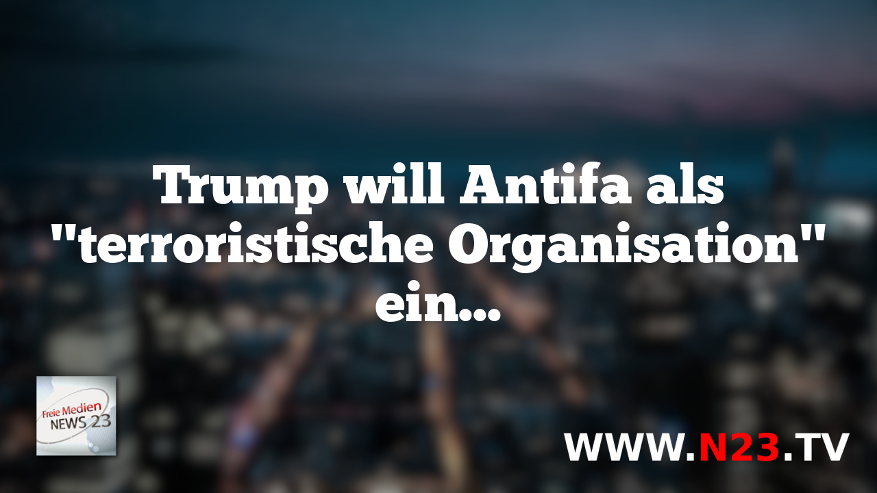 Trump will Antifa als "terroristische Organisation" einstufen