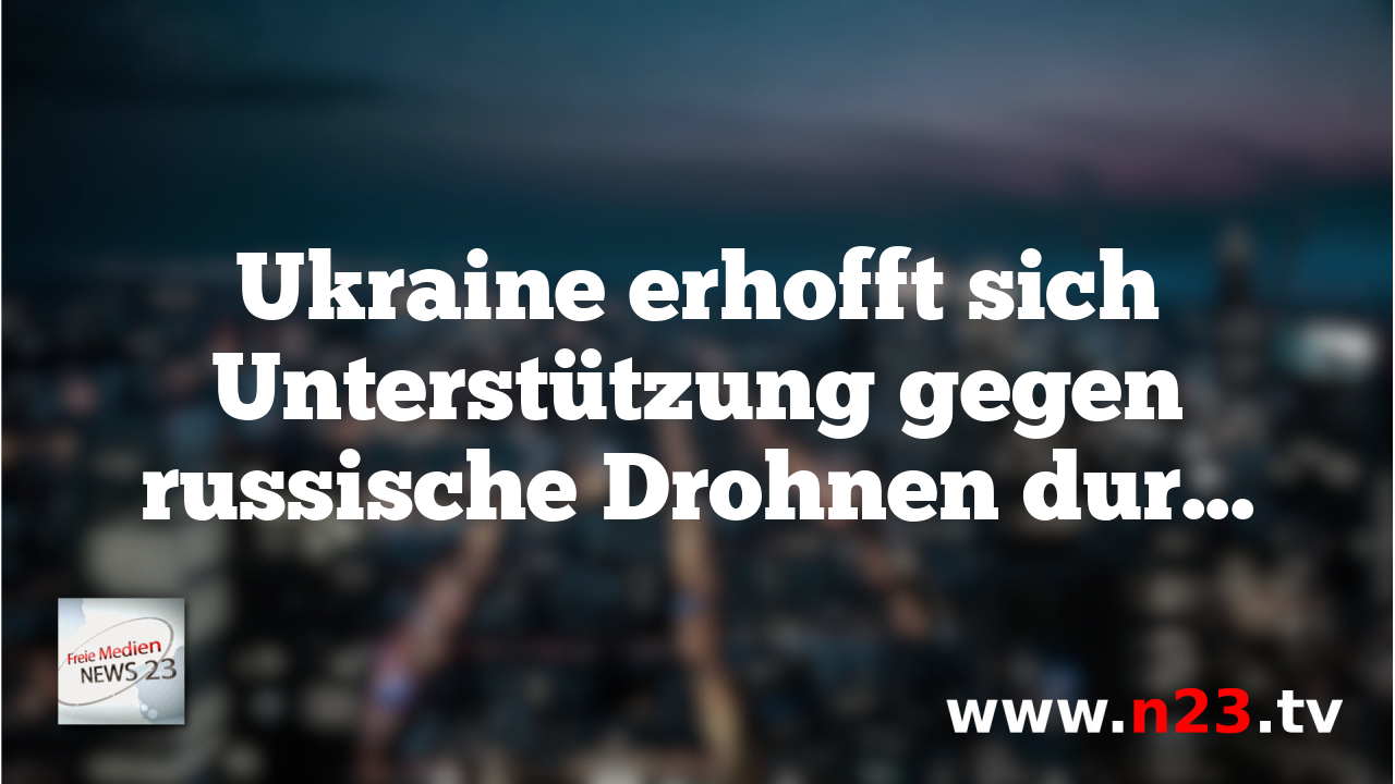 Ukraine erhofft sich Unterstützung gegen russische Drohnen durch westliche Abwehrsysteme