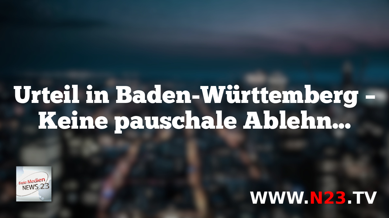 Urteil in Baden-Württemberg – Keine pauschale Ablehnung von AfD-Mitgliedern im Staatsdienst