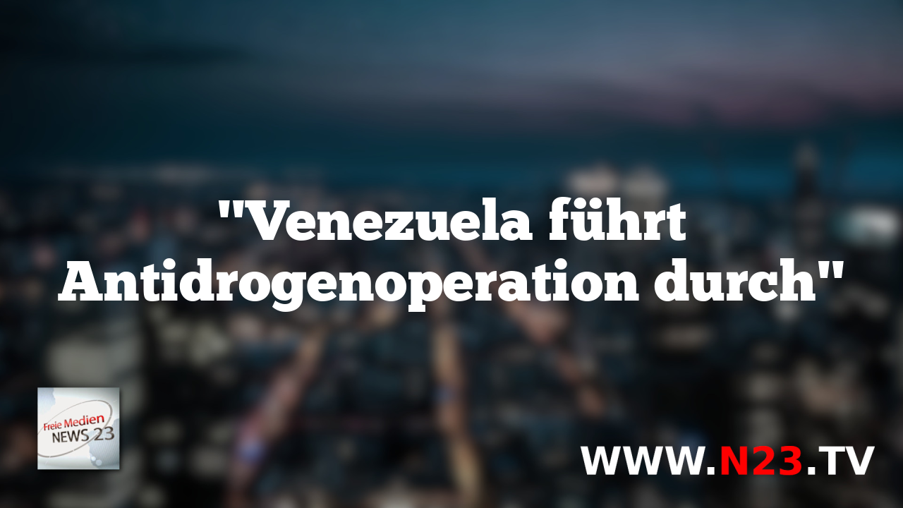 "Venezuela führt Antidrogenoperation durch"
