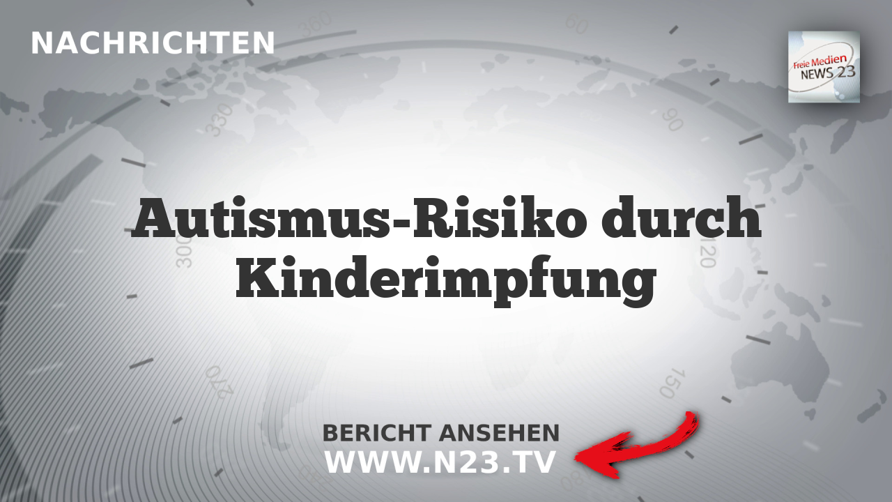 Autismus-Risiko durch Kinderimpfung
