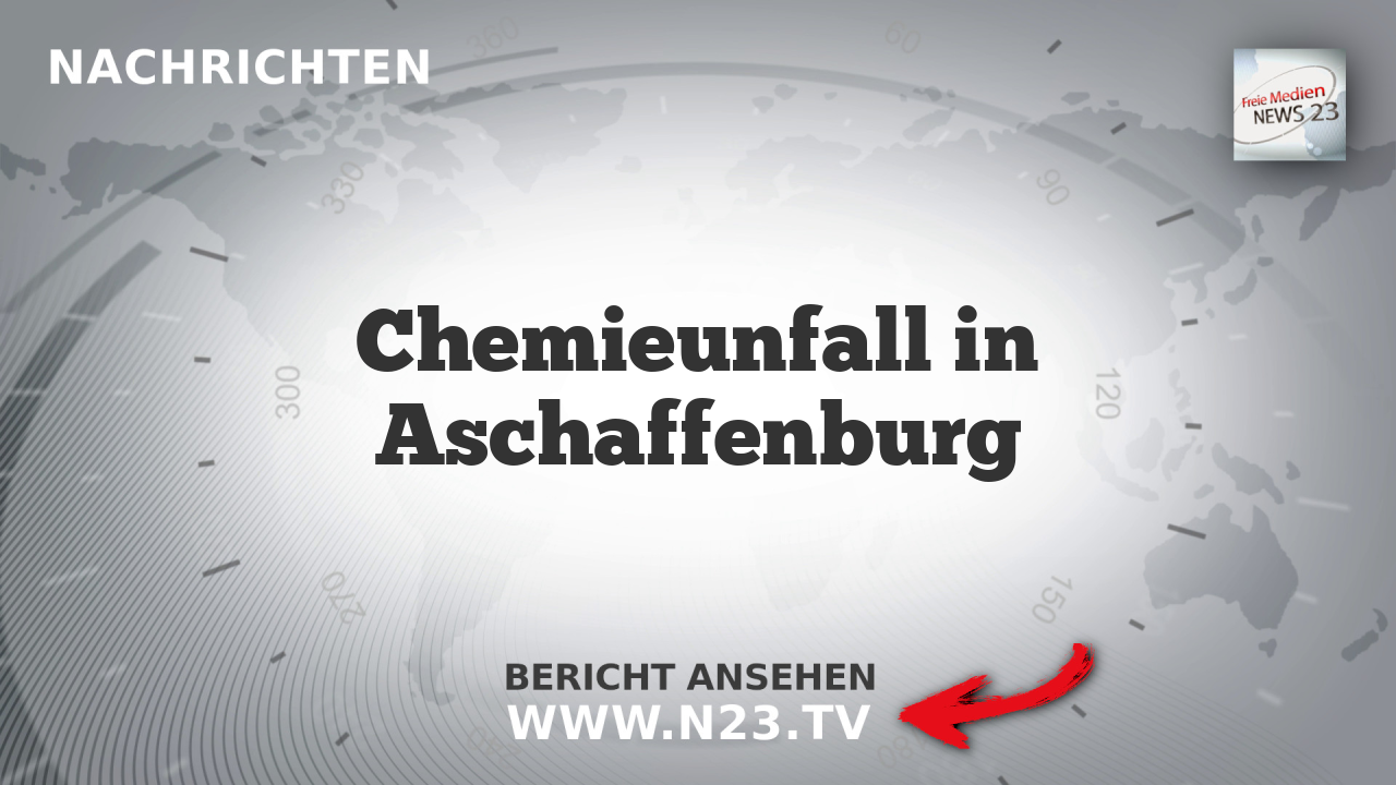 Chemieunfall in Aschaffenburg