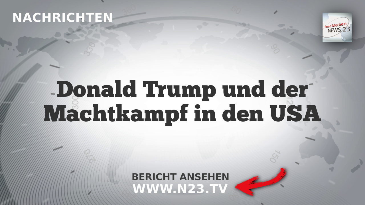 Donald Trump und der Machtkampf in den USA