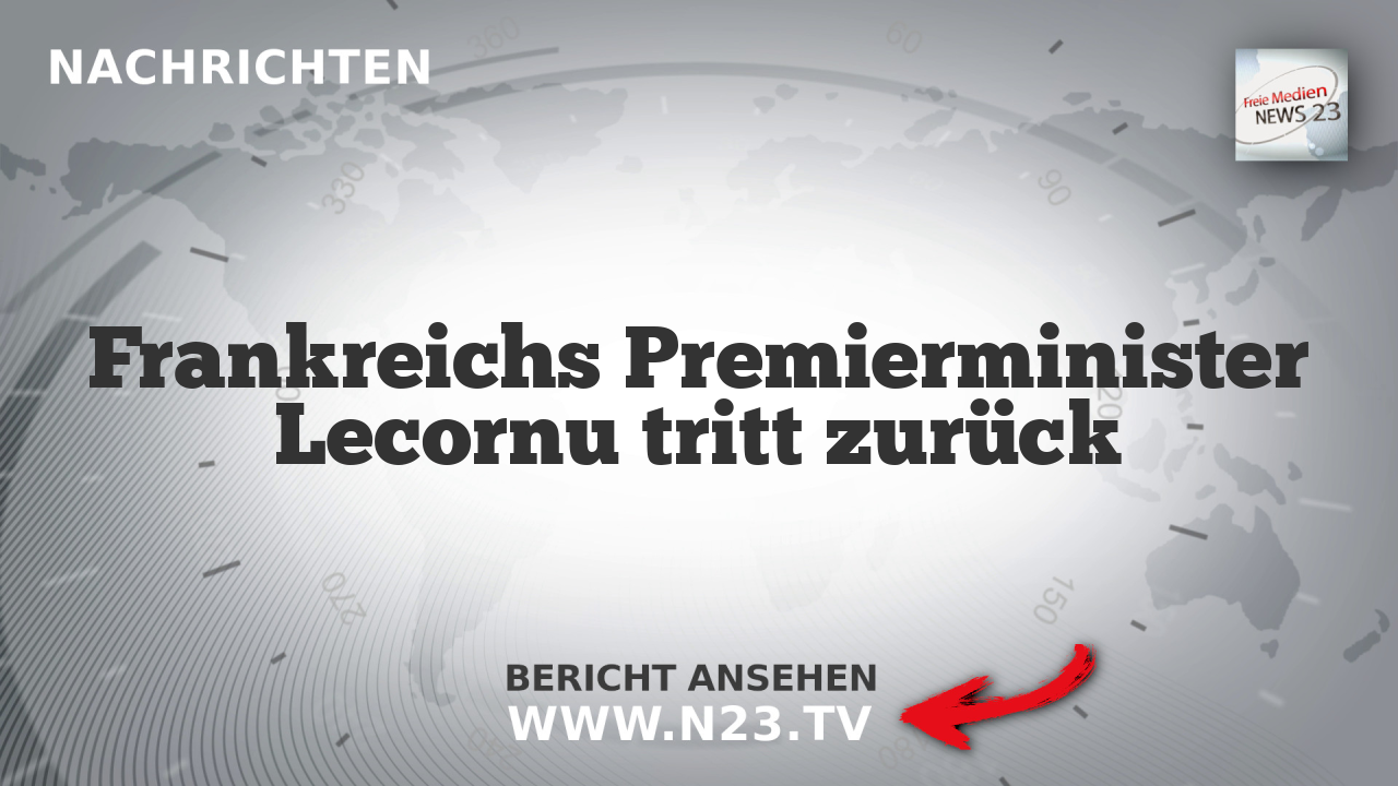 Frankreichs Premierminister Lecornu tritt zurück
