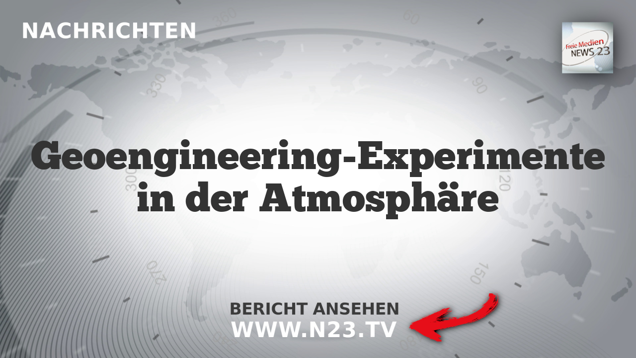 Geoengineering-Experimente in der Atmosphäre