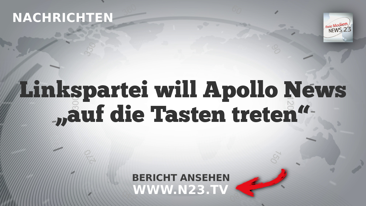 Linkspartei will Apollo News „auf die Tasten treten“