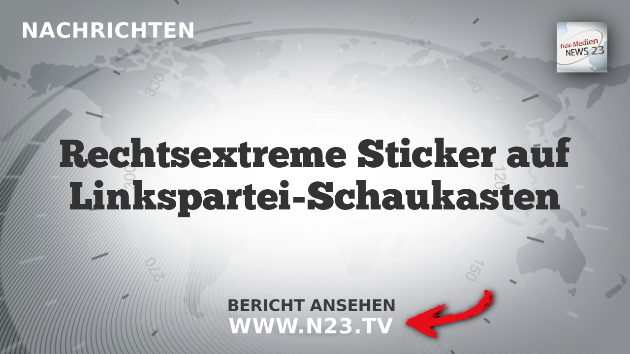 Rechtsextreme Sticker auf Linkspartei-Schaukasten