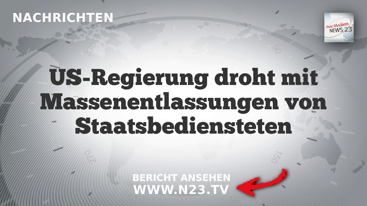 US-Regierung droht mit Massenentlassungen von Staatsbediensteten