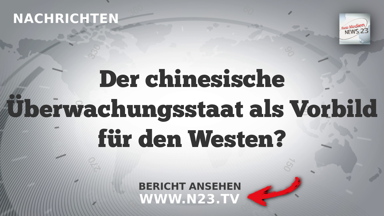 Der chinesische Überwachungsstaat als Vorbild für den Westen?