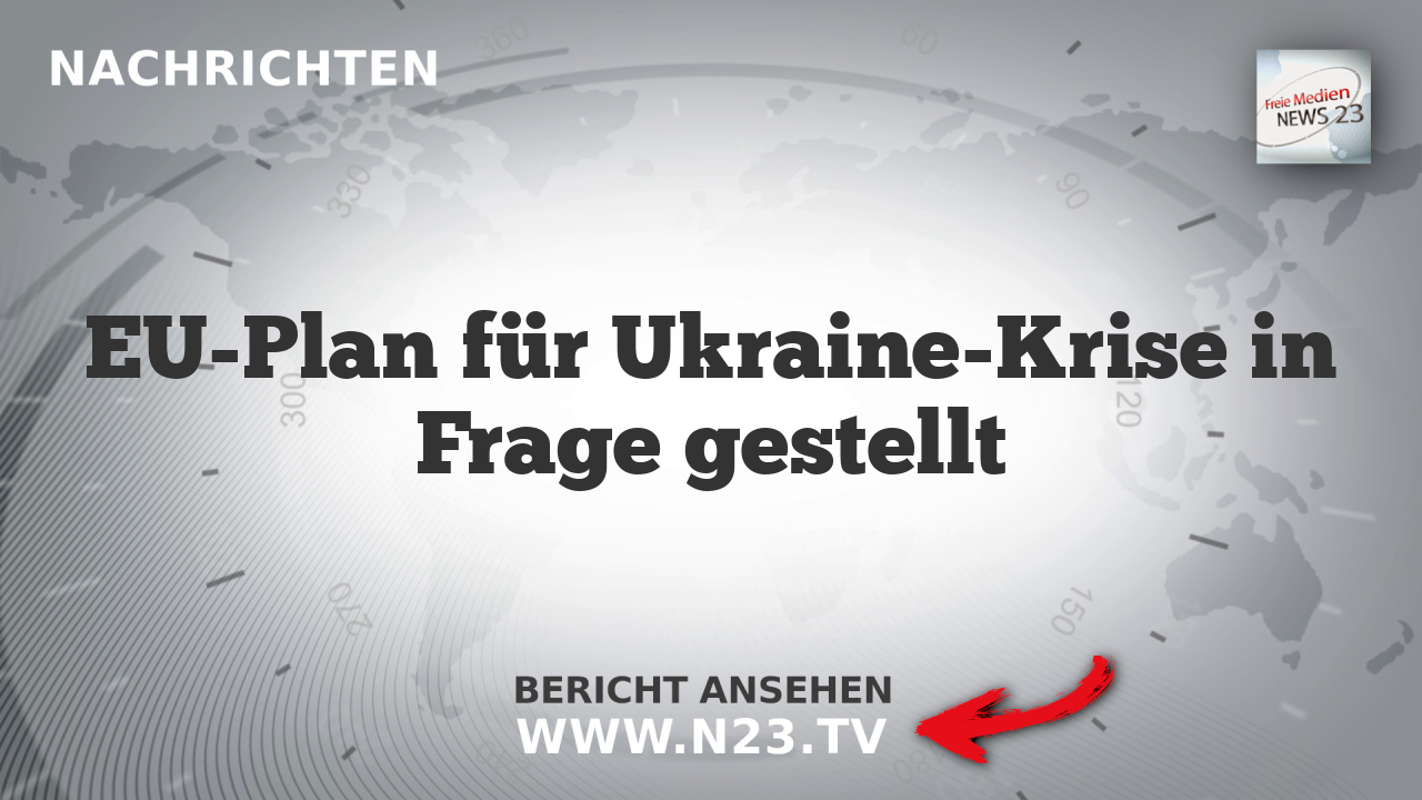 EU-Plan für Ukraine-Krise in Frage gestellt