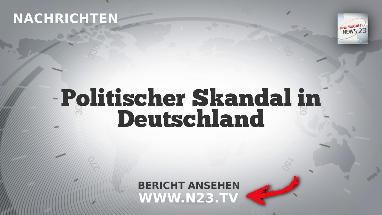 Politischer Skandal in Deutschland