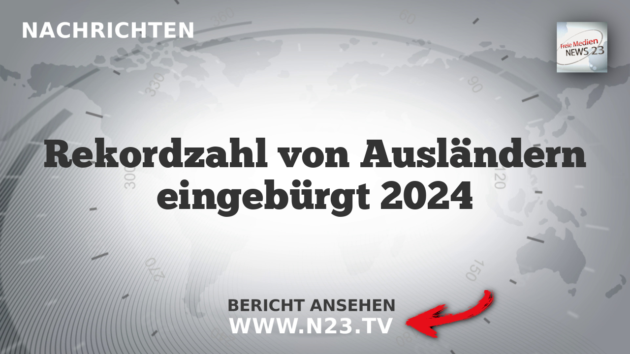 Rekordzahl von Ausländern eingebürgt 2024