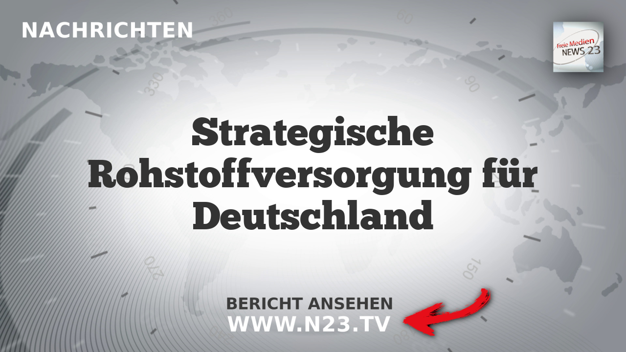 Strategische Rohstoffversorgung für Deutschland