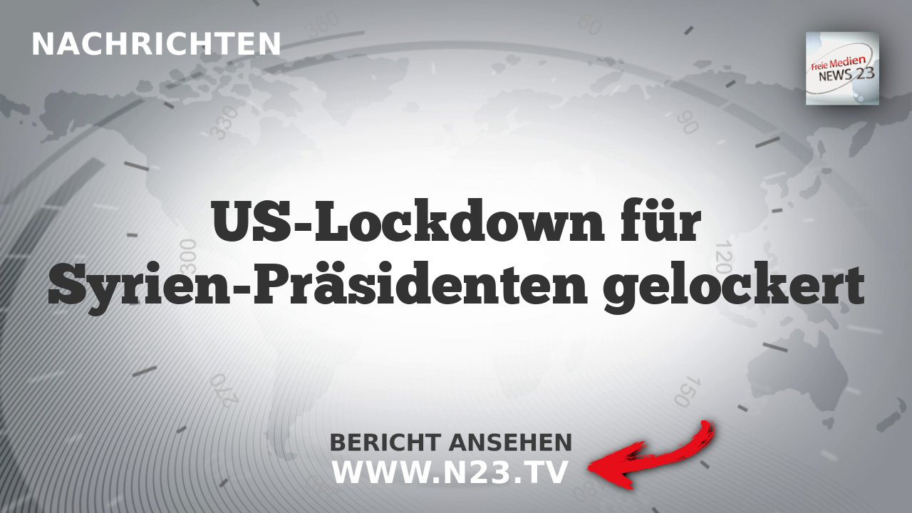 US-Lockdown für Syrien-Präsidenten gelockert