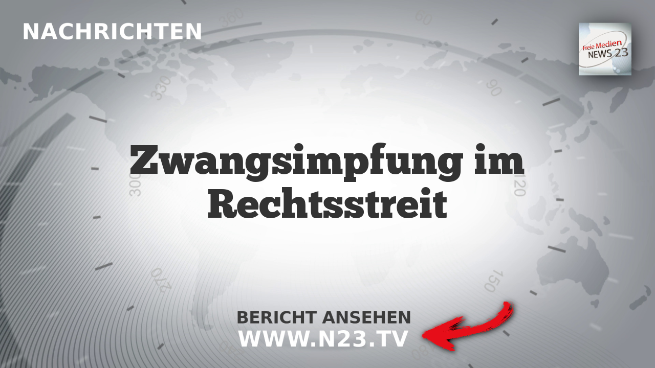 Zwangsimpfung im Rechtsstreit