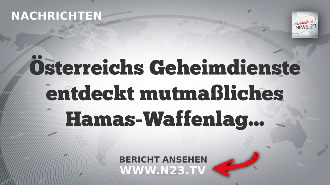 Österreichs Geheimdienste entdeckt mutmaßliches Hamas-Waffenlager