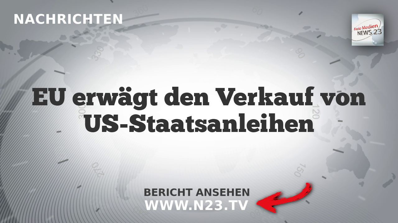 EU erwägt den Verkauf von US-Staatsanleihen