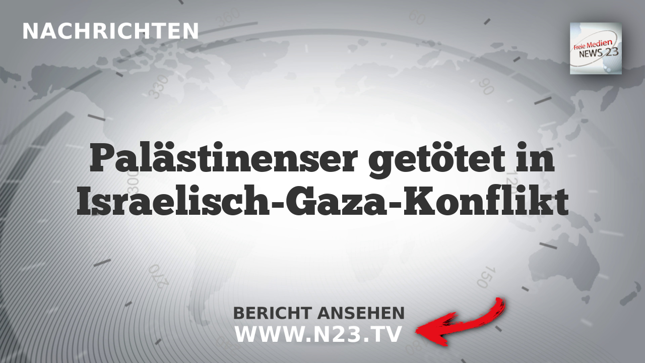 Palästinenser getötet in Israelisch-Gaza-Konflikt