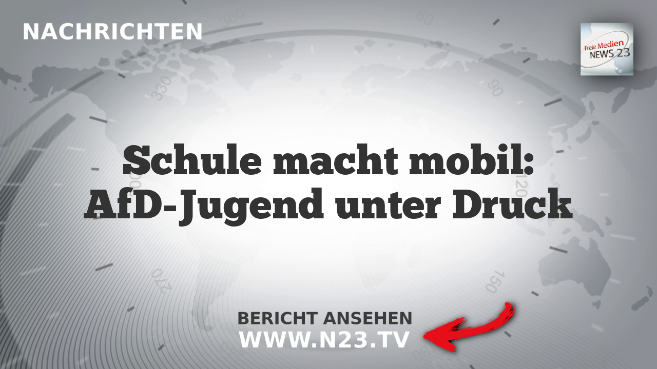 Schule macht mobil: AfD-Jugend unter Druck