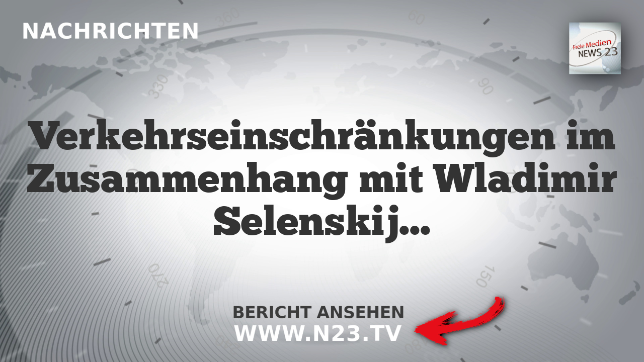Verkehrseinschränkungen im Zusammenhang mit Wladimir Selenskij-Besuch in Berlin