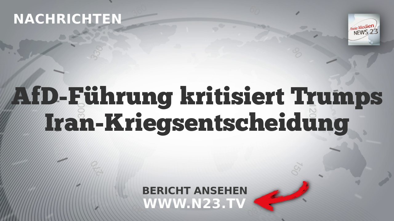 AfD-Führung kritisiert Trumps Iran-Kriegsentscheidung