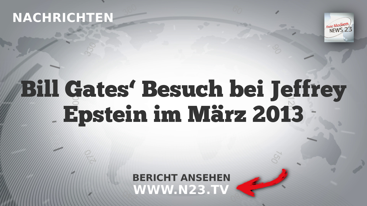 Bill Gates‘ Besuch bei Jeffrey Epstein im März 2013