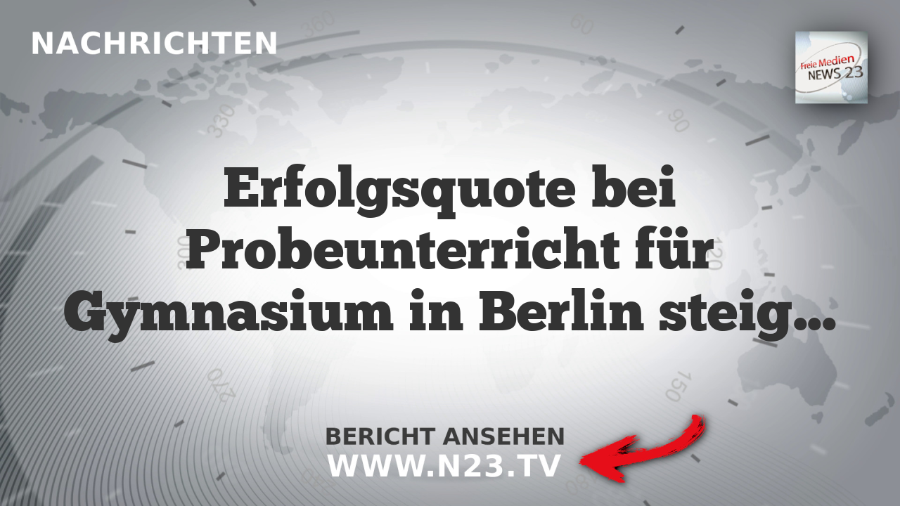 Erfolgsquote bei Probeunterricht für Gymnasium in Berlin steigt