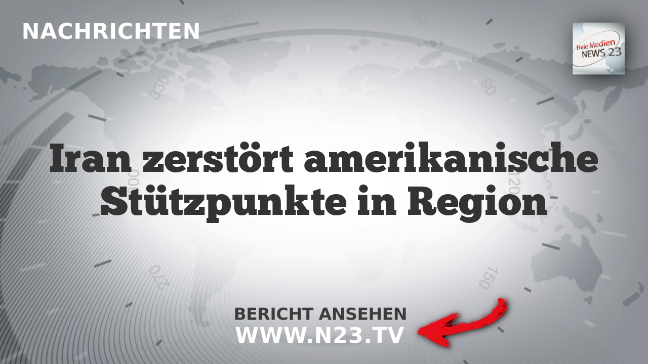 Iran zerstört amerikanische Stützpunkte in Region