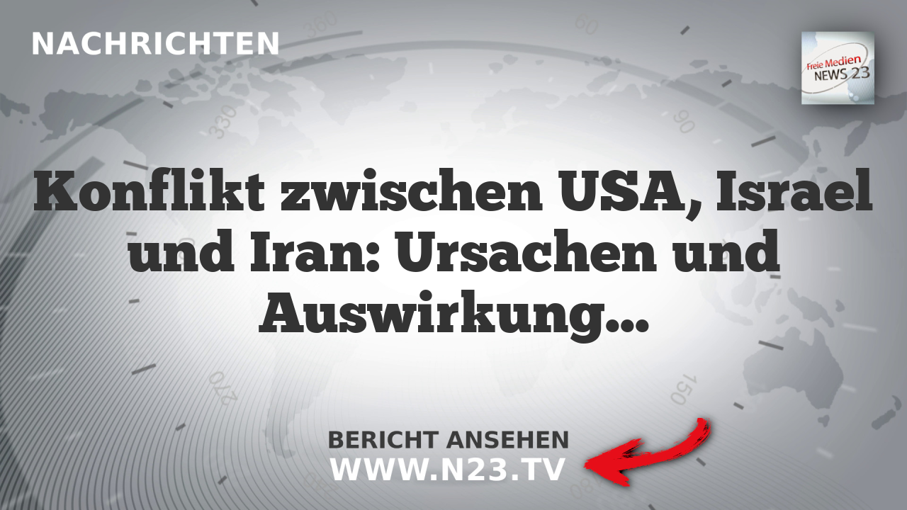 Konflikt zwischen USA, Israel und Iran: Ursachen und Auswirkungen