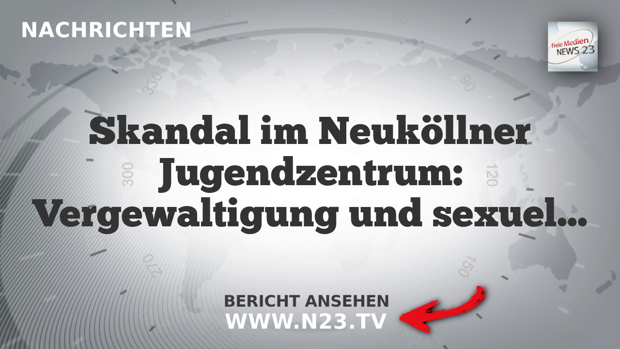Skandal im Neuköllner Jugendzentrum: Vergewaltigung und sexuelle Übergriffe geduldet
