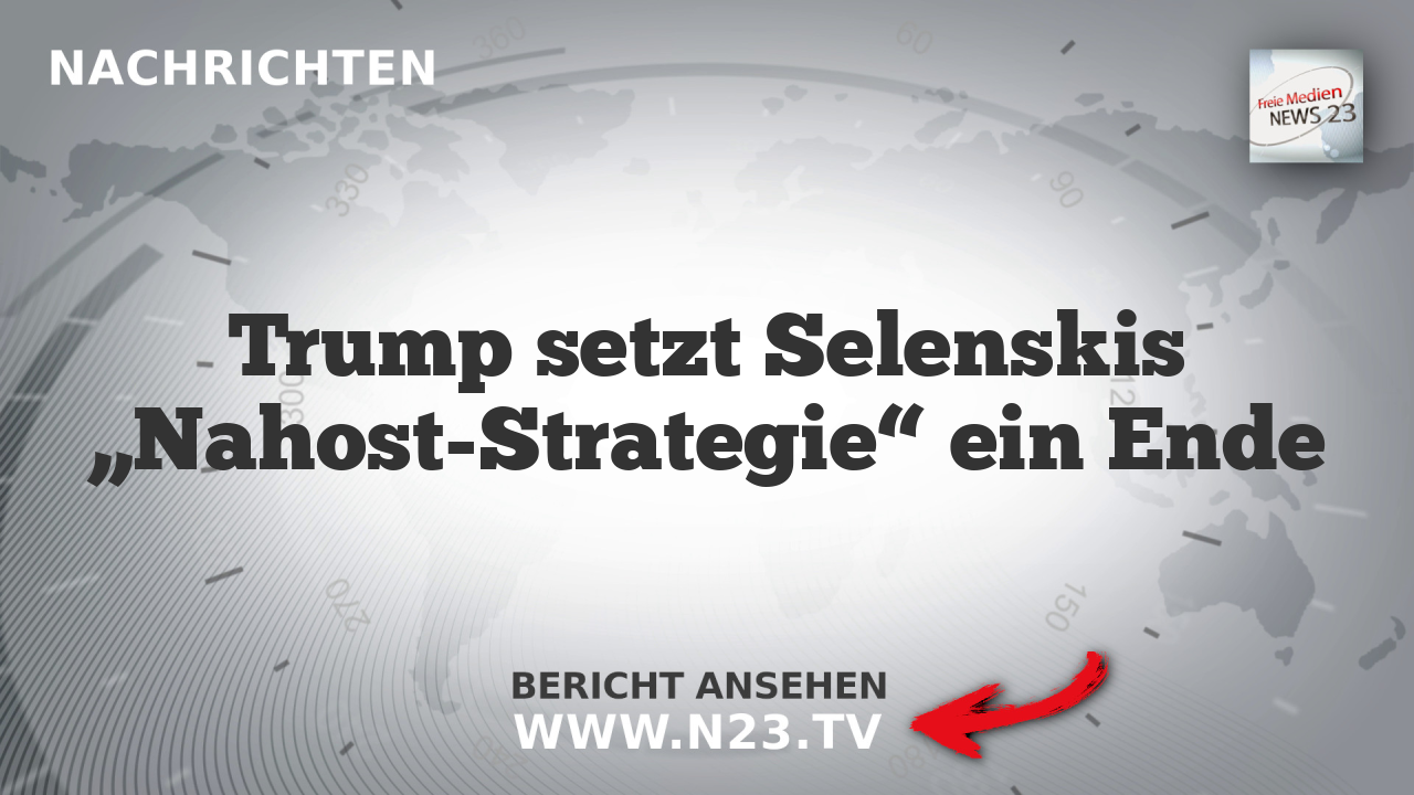 Trump setzt Selenskis „Nahost-Strategie“ ein Ende