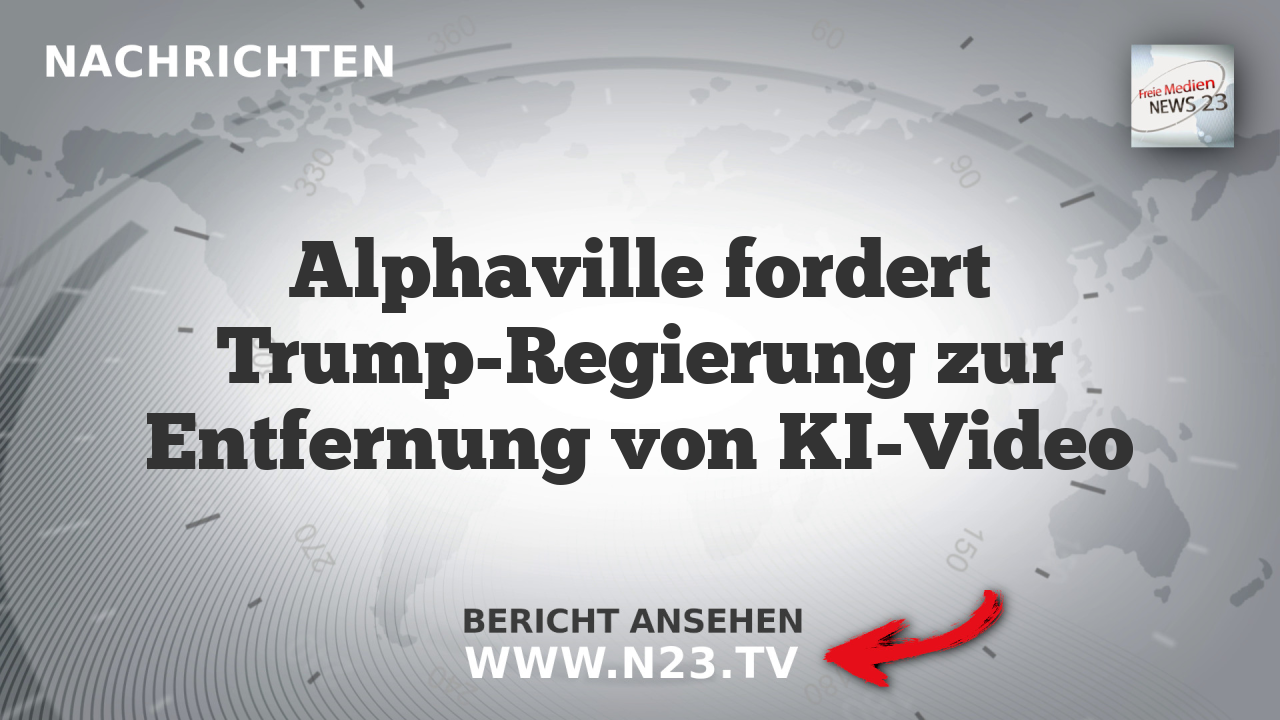 Alphaville fordert Trump-Regierung zur Entfernung von KI-Video