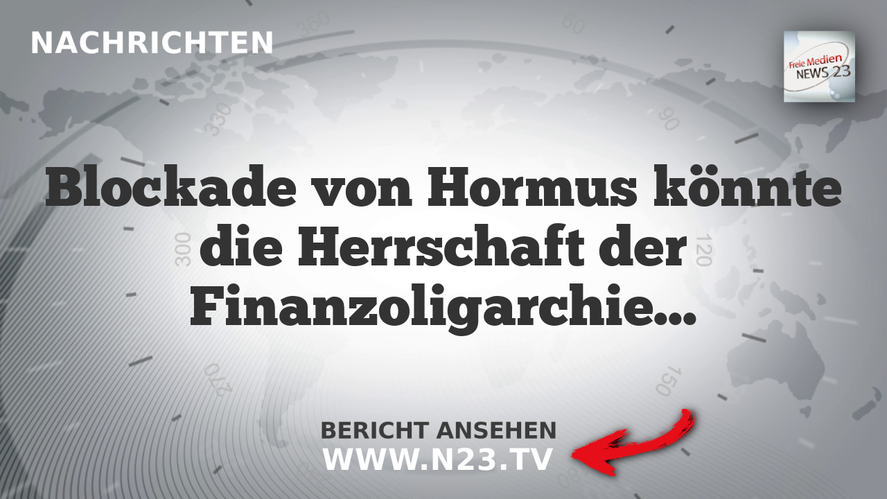 Blockade von Hormus könnte die Herrschaft der Finanzoligarchien beenden