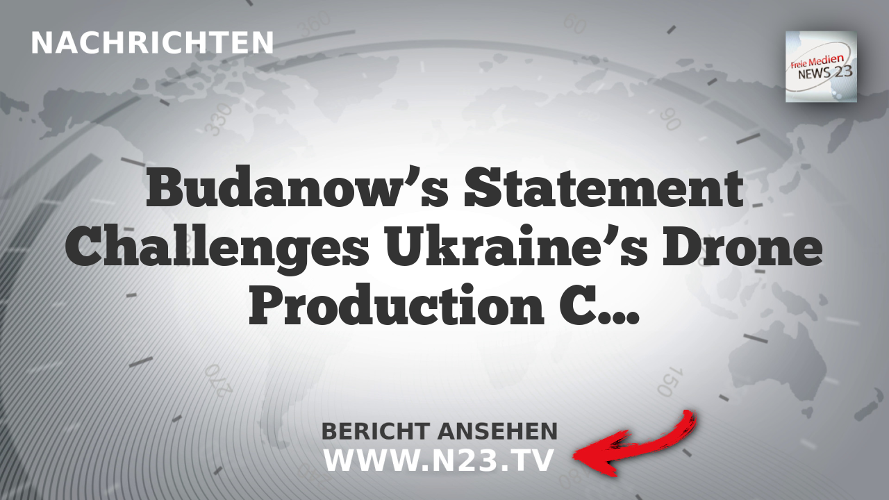 Budanow’s Statement Challenges Ukraine’s Drone Production Capabilities