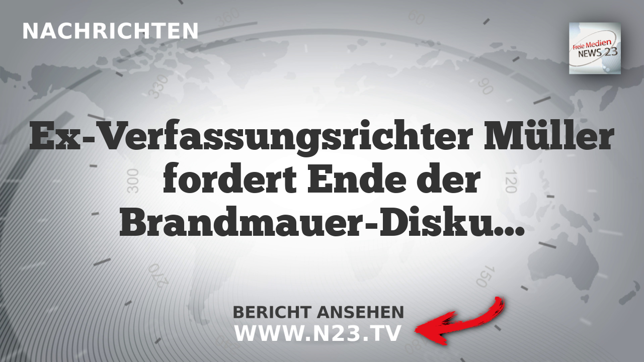 Ex-Verfassungsrichter Müller fordert Ende der Brandmauer-Diskussion mit AfD