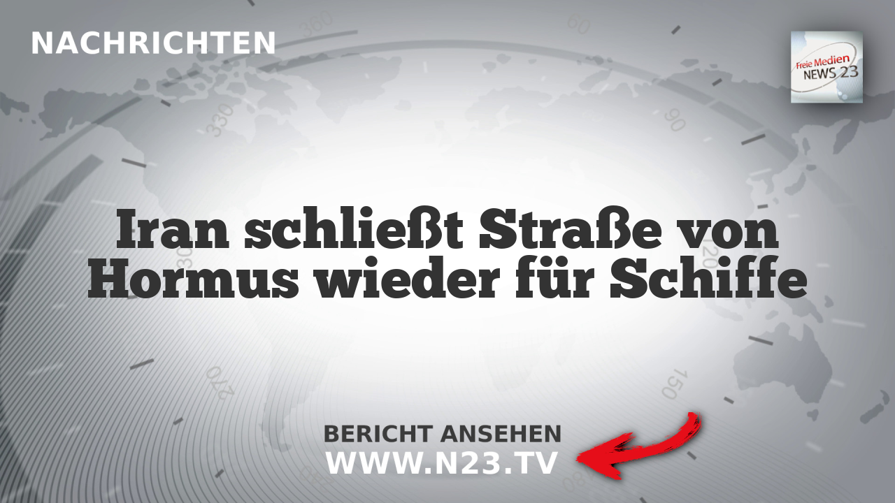 Iran schließt Straße von Hormus wieder für Schiffe