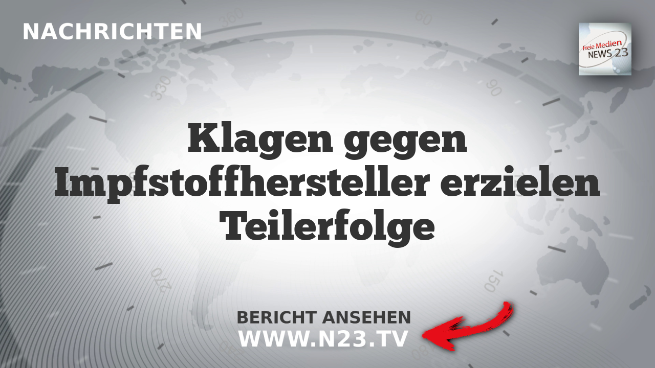 Klagen gegen Impfstoffhersteller erzielen Teilerfolge