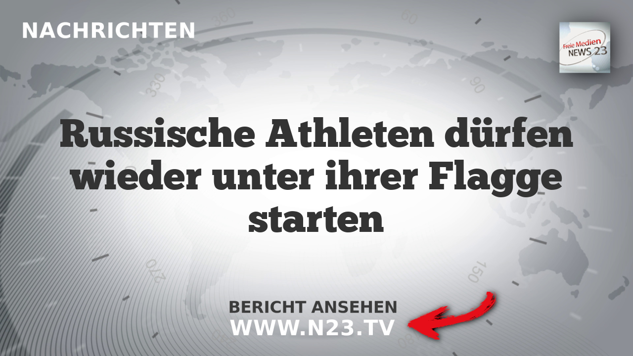 Russische Athleten dürfen wieder unter ihrer Flagge starten