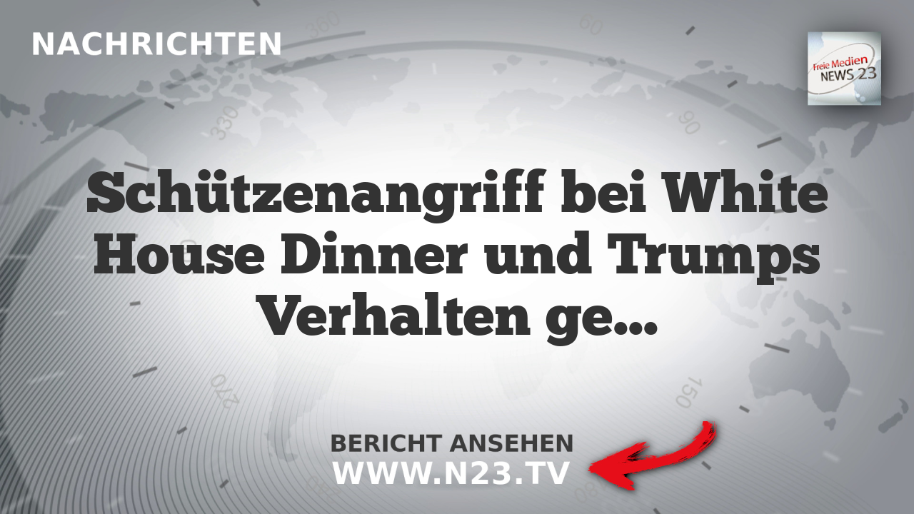 Schützenangriff bei White House Dinner und Trumps Verhalten gegenüber Iran