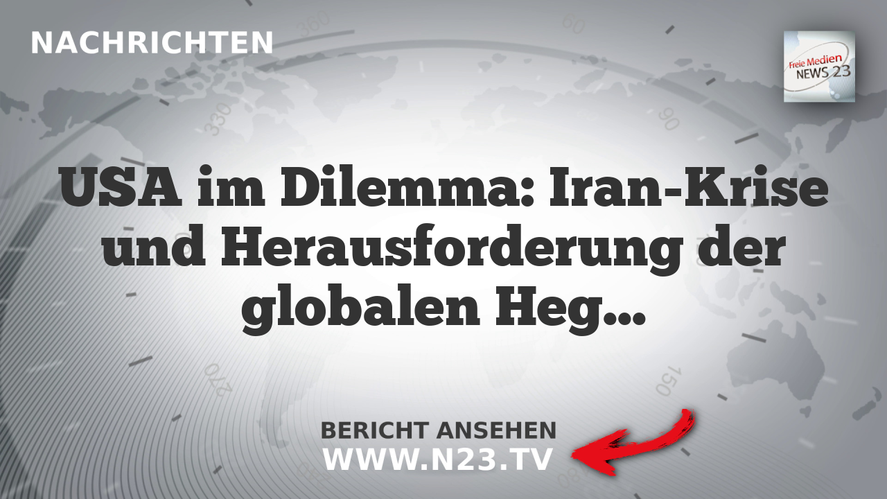USA im Dilemma: Iran-Krise und Herausforderung der globalen Hegemonie